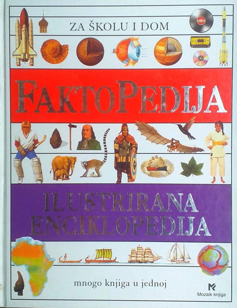 FAKTOPEDIJA: ILUSTRIRANA ENCIKLOPEDIJA