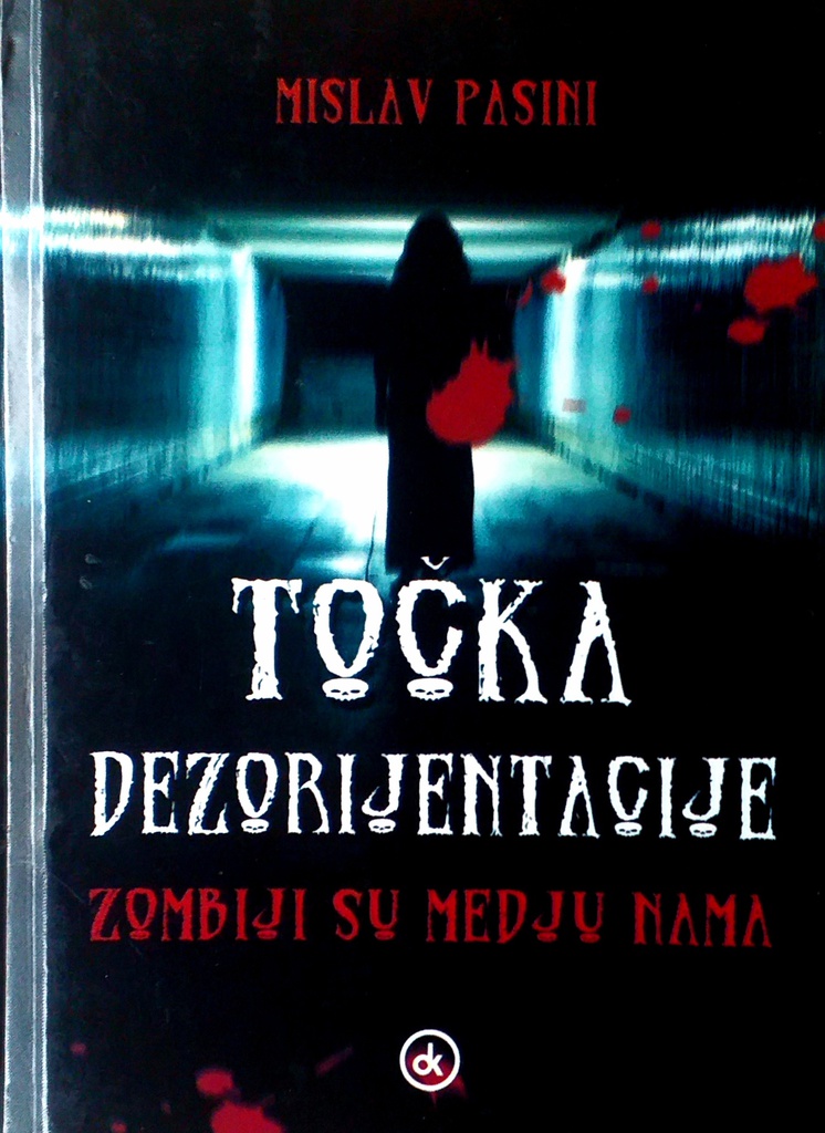 TOČKA DEZORIJENTACIJE: ZOMBIJI SU MEĐU NAMA