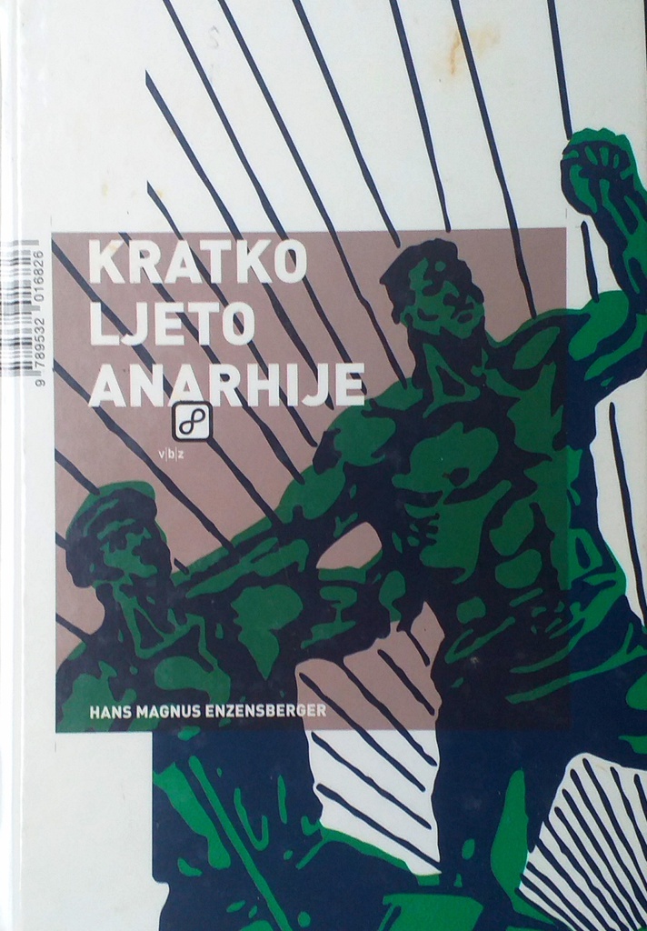 KRATKO LJETO ANARHIJE