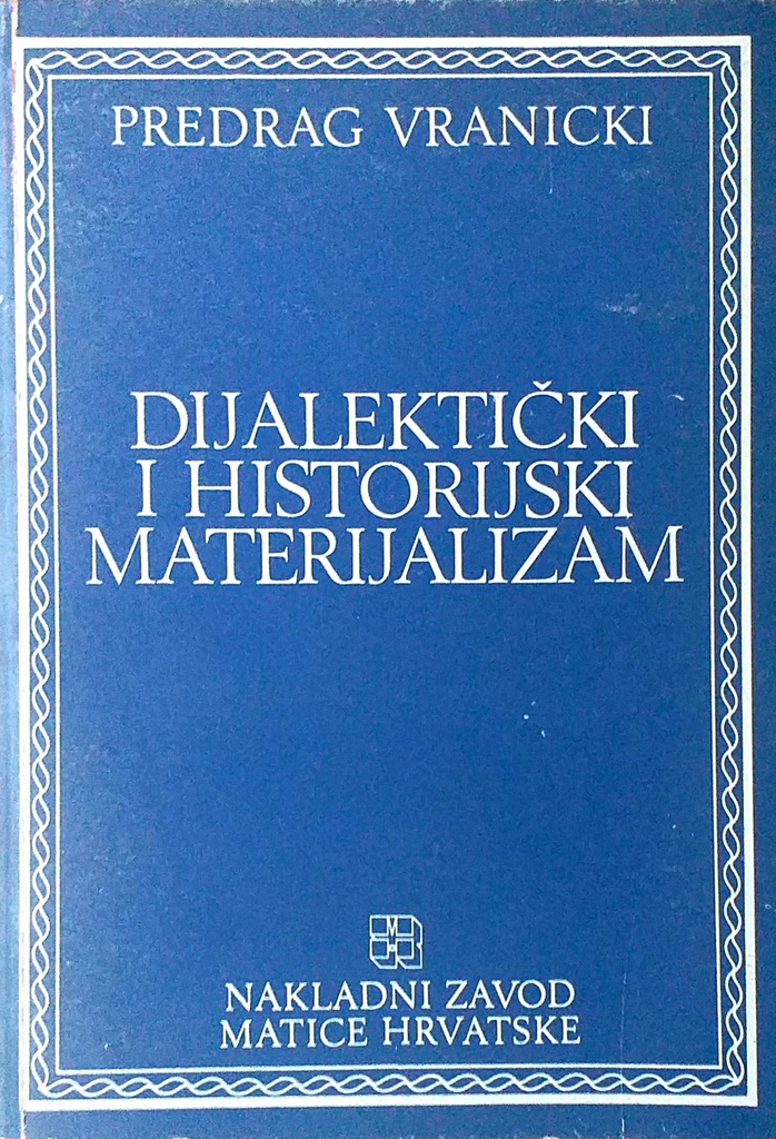 DIJALEKTIČKI I HISTORIJSKI MATERIJALIZAM