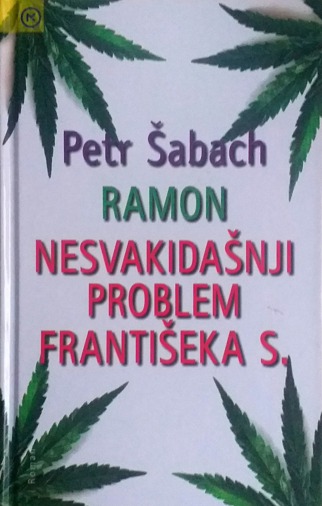 NESVAKIDAŠNJI PROBLEM FRANTIŠEKA S.