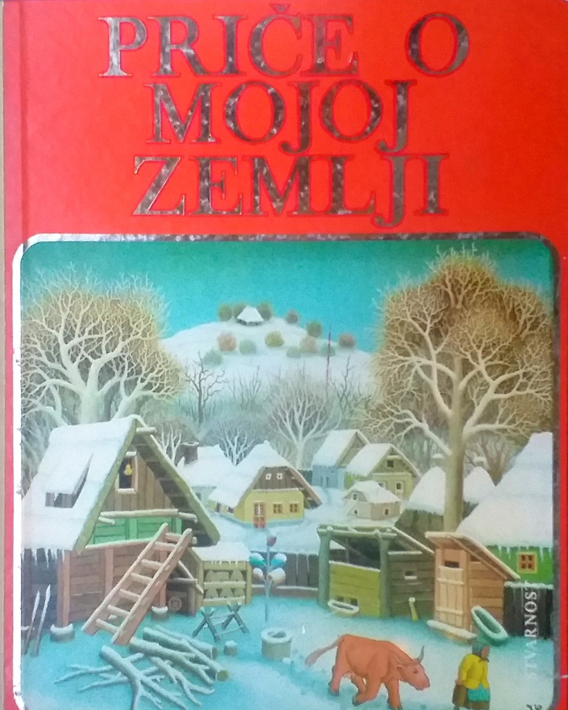 PRIČE O MOJOJ ZEMLJI