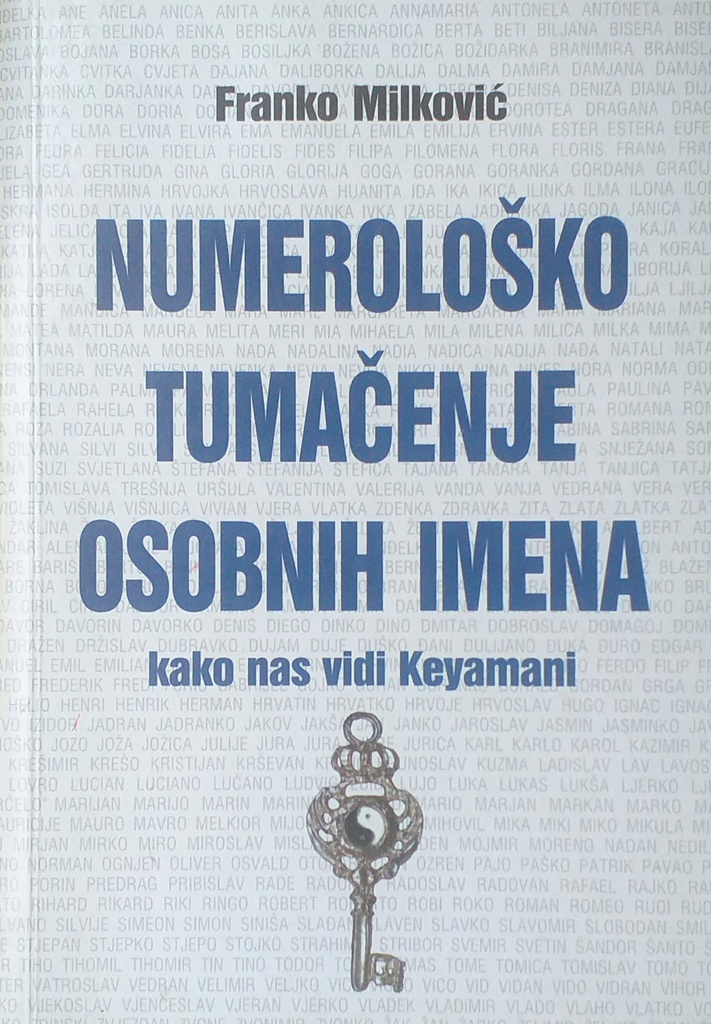 NUMEROLOŠKO TUMAČENJE OSOBNIH IMENA