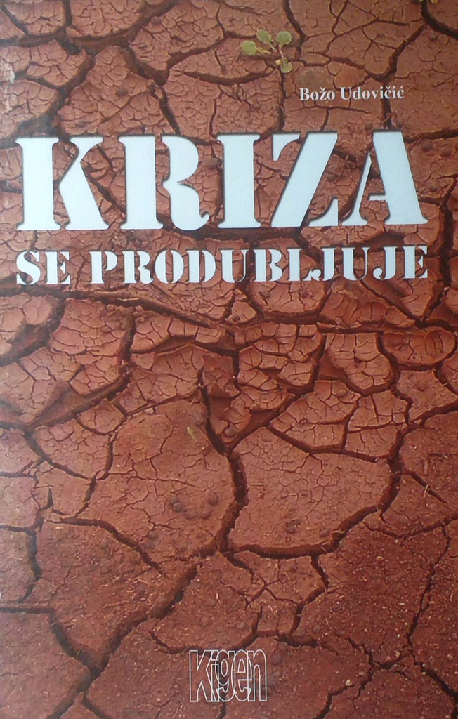 KRIZA SE PRODUBLJUJE