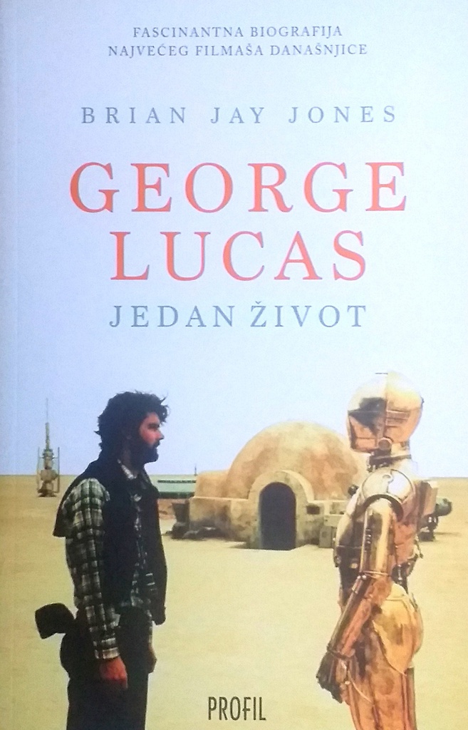 GEORGE LUCAS JEDAN ŽIVOT