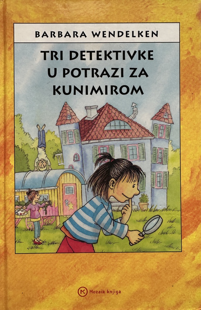 TRI DETEKTIVKE U POTRAZI ZA KUNIMIROM