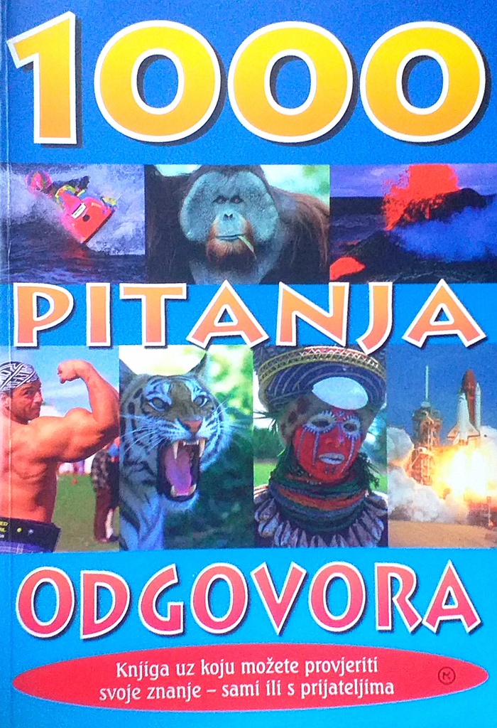 1000 PITANJA I ODGOVORA