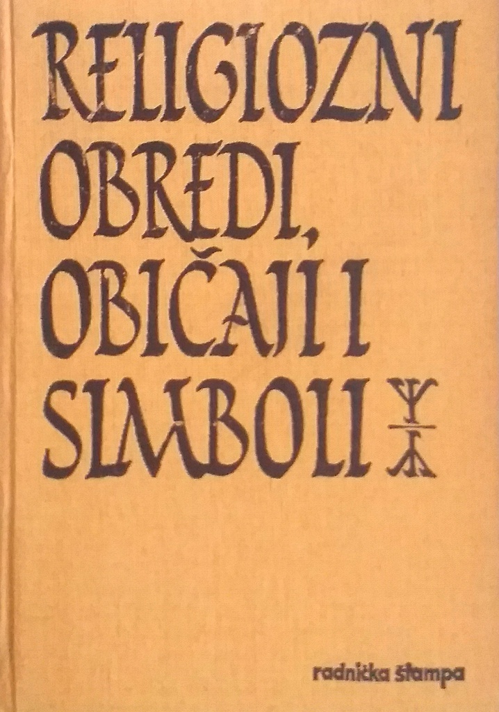 RELIGIOZNI OBREDI, OBIČAJI I SIMBOLI