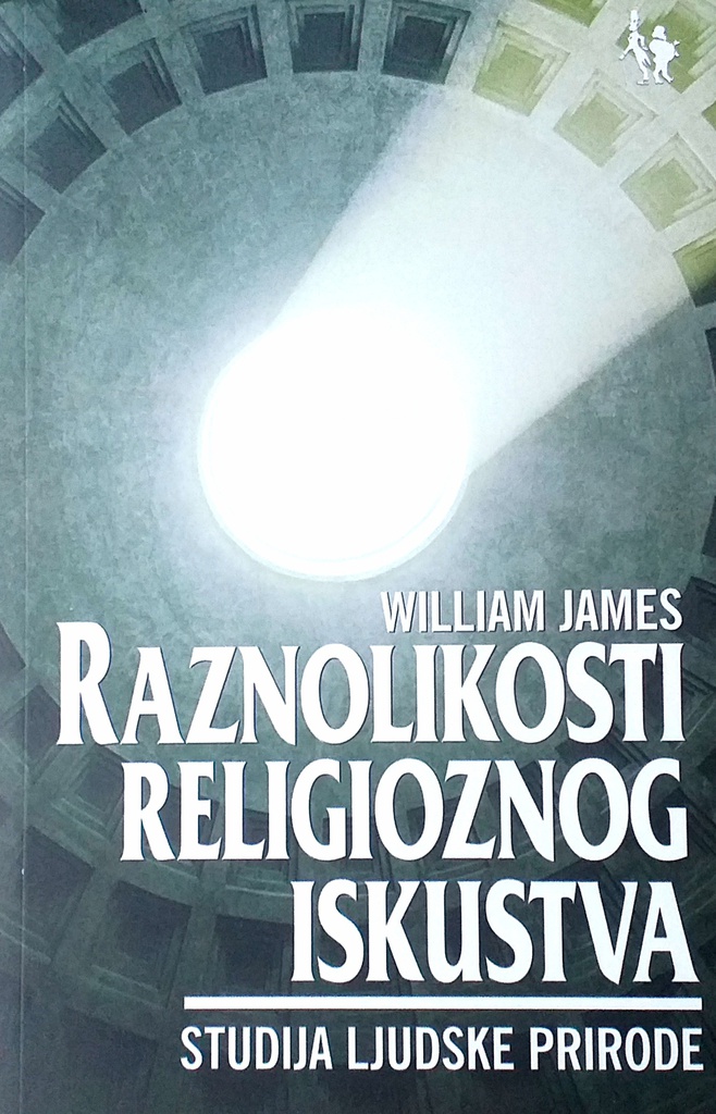 RAZNOLIKOSTI RELIGIOZNOG ISKUSTVA - STUDIJA LJUDSKE PRIRODE