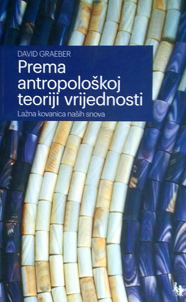 PREMA ANTROPOLOŠKOJ TEORIJI VRIJEDNOSTI