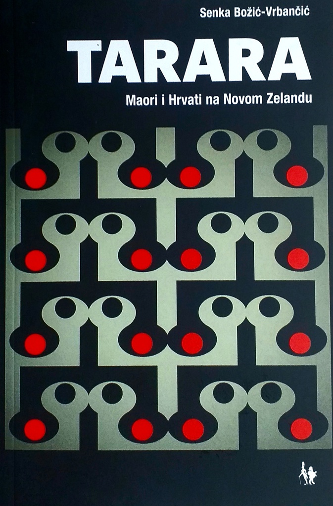 TARARA - MAORI I HRVATI NA NOVOM ZELANDU