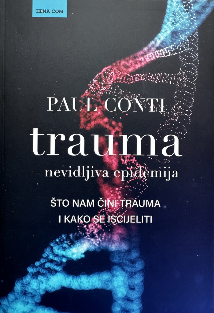 TRAUMA - NEVIDLJIVA EPIDEMIJA