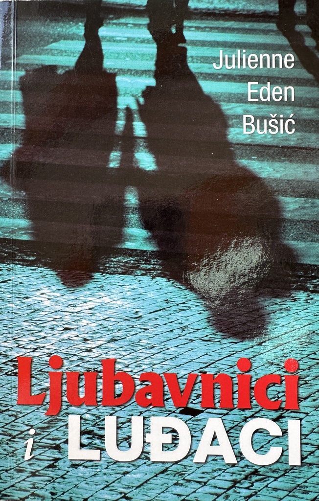 LJUBAVNICI I LUĐACI