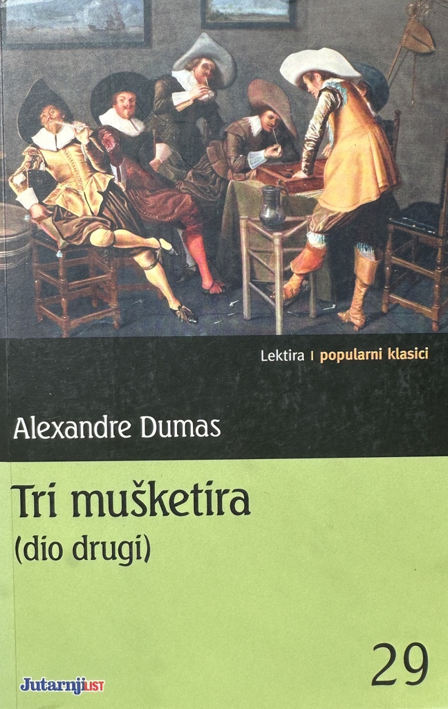 TRI MUŠKETIRA (DIO DRUGI)