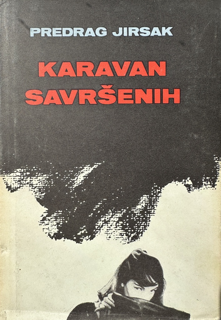 KARAVAN SAVRŠENIH