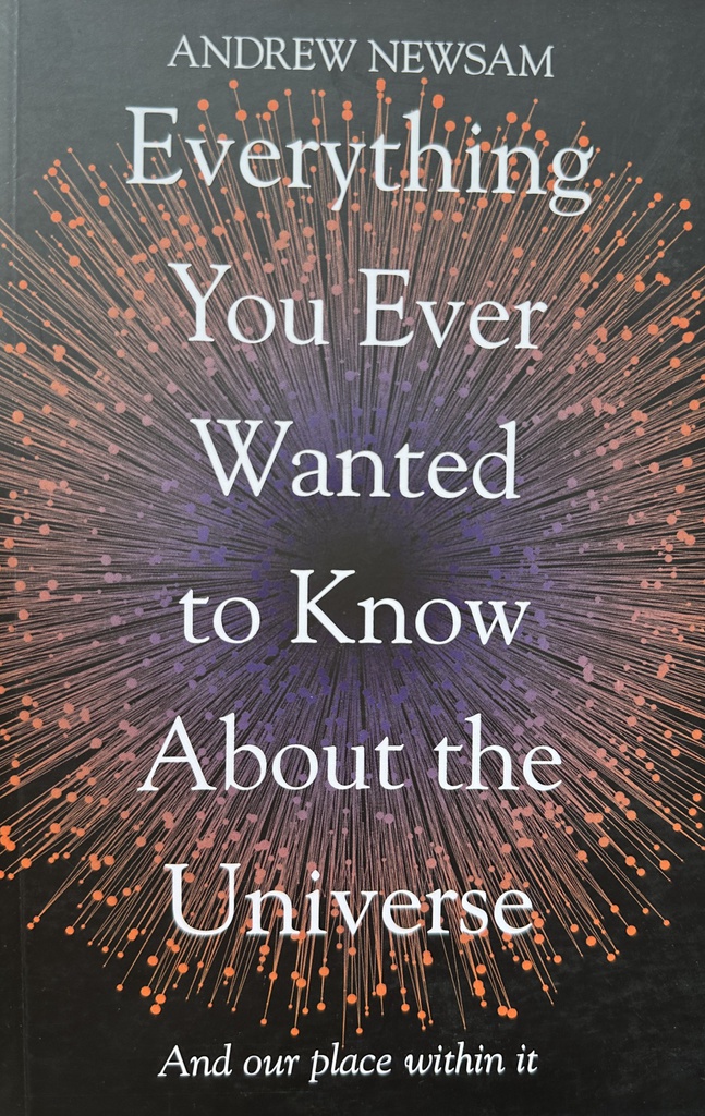 EVERYTHING YOU EVER WANTED TO KNOW ABOUT THE UNIVERSE