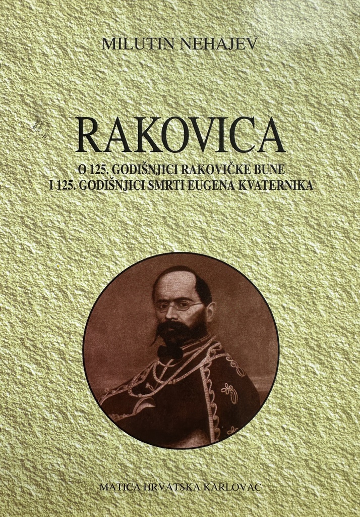 RAKOVICA O 125. GODIŠNJICI RAKOVAČKE BUNE