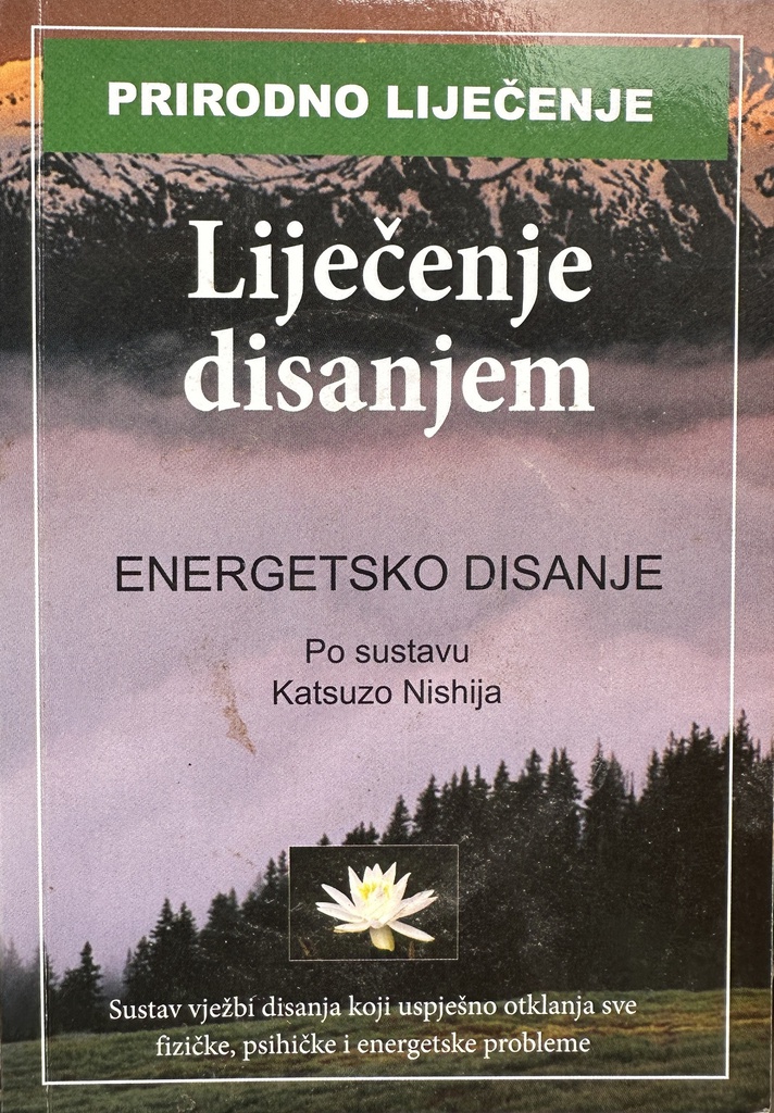 LIJEČENJE DISANJEM