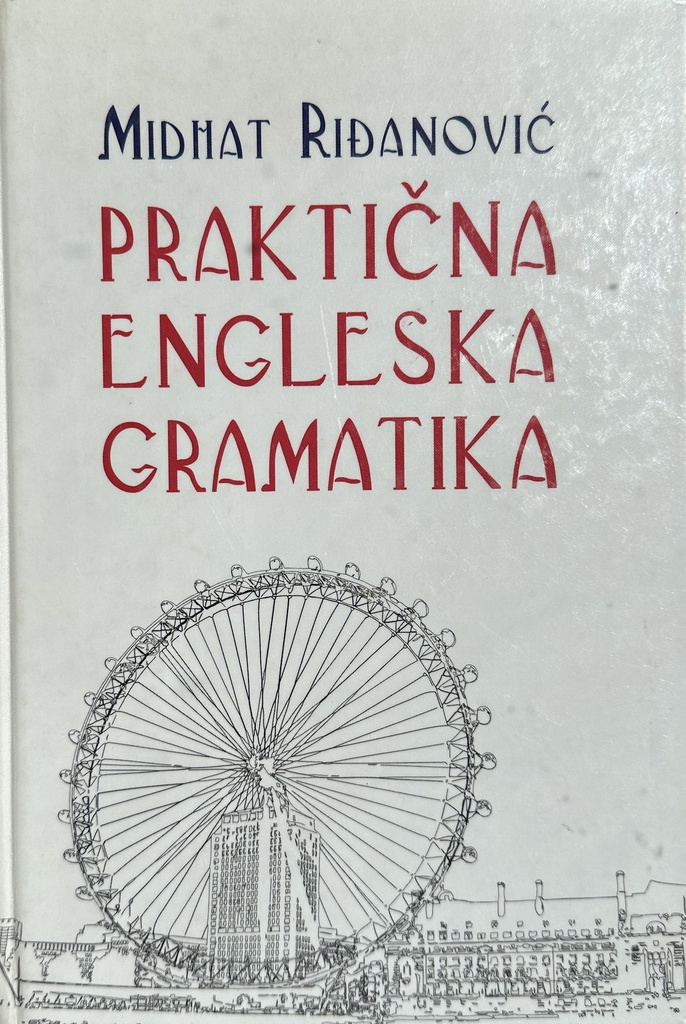 PRAKTIČNA ENGLESKA GRAMATIKA