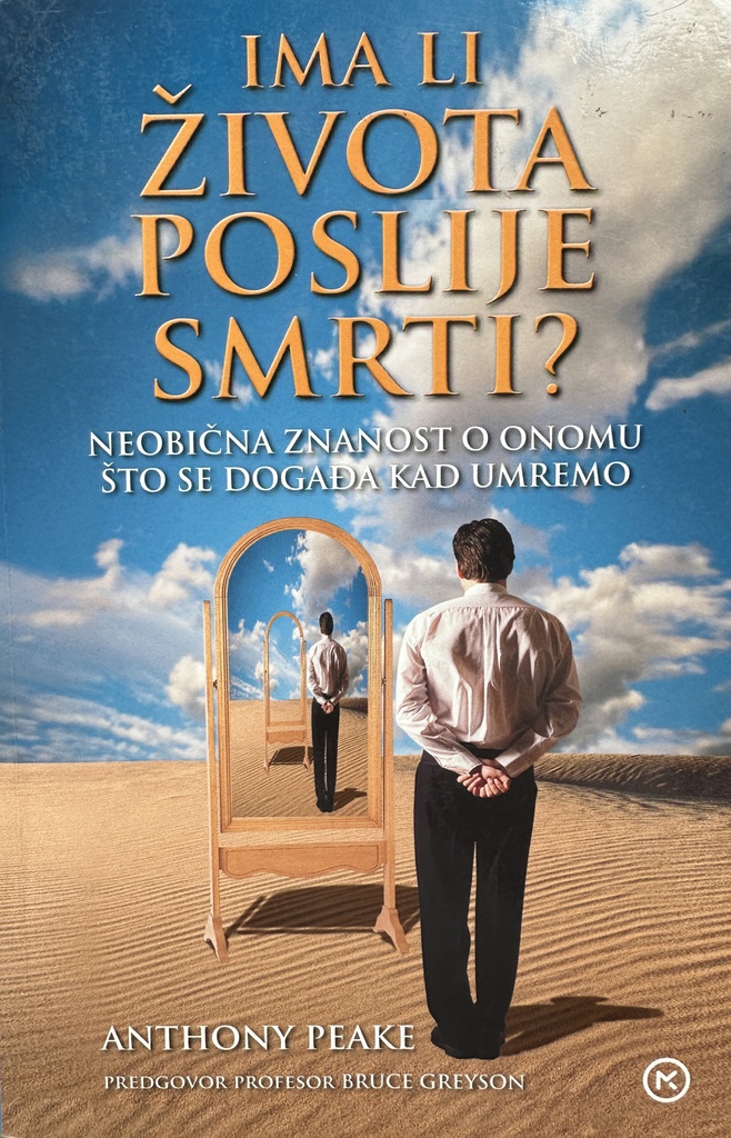 IMA LI ŽIVOTA POSLIJE SMRTI