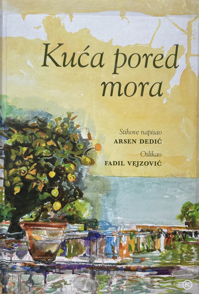 KUĆA PORED MORA