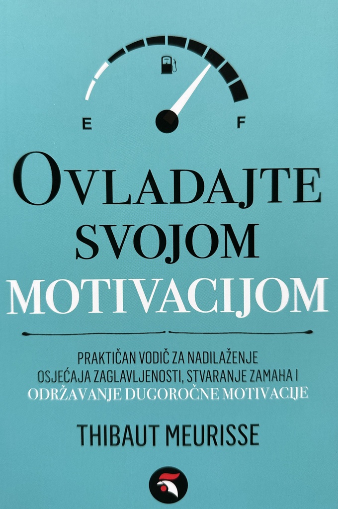 OVLADAJTE SVOJOM MOTIVACIJOM