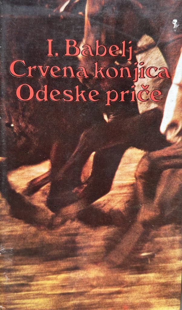 CRVENA KONJICA - ODESKE PRIČE