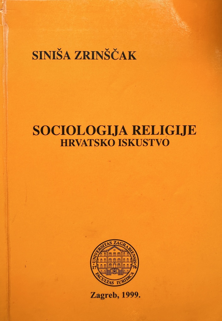 SOCIOLOGIJA RELIGIJE - HRVATSKO ISKUSTVO