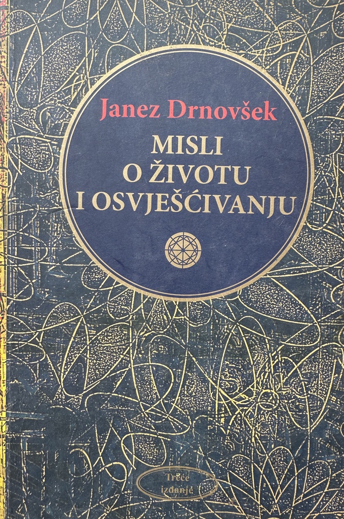 MISLI O ŽIVOTU I OSVJEŠĆIVANJU