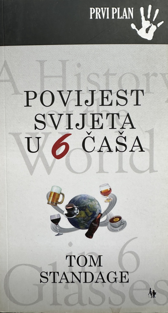 POVIJEST SVIJETA U 6 ČAŠA