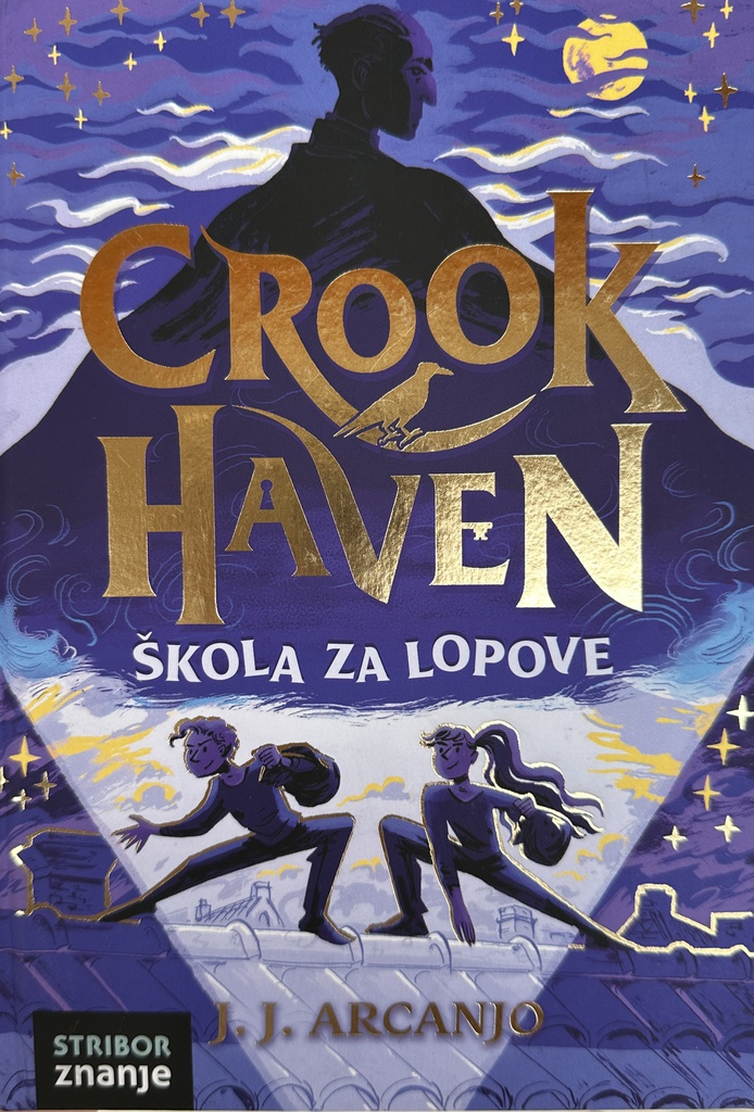 CROOKHAVEN - ŠKOLA ZA LOPOVE