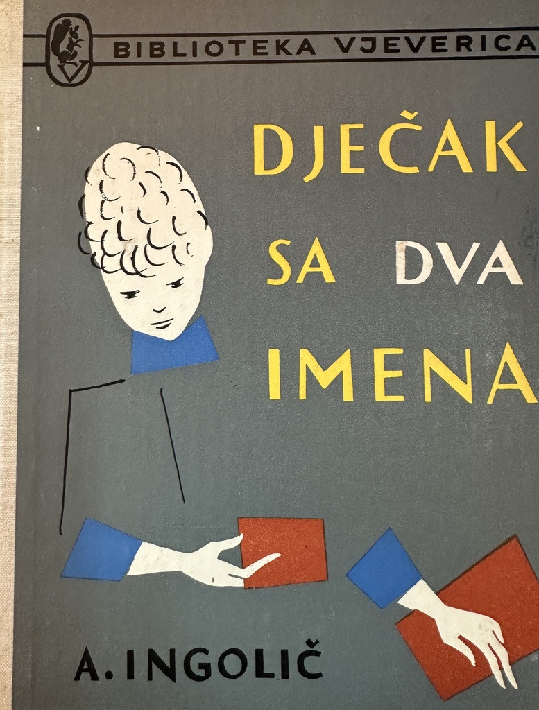 DJEČAK SA DVA IMENA