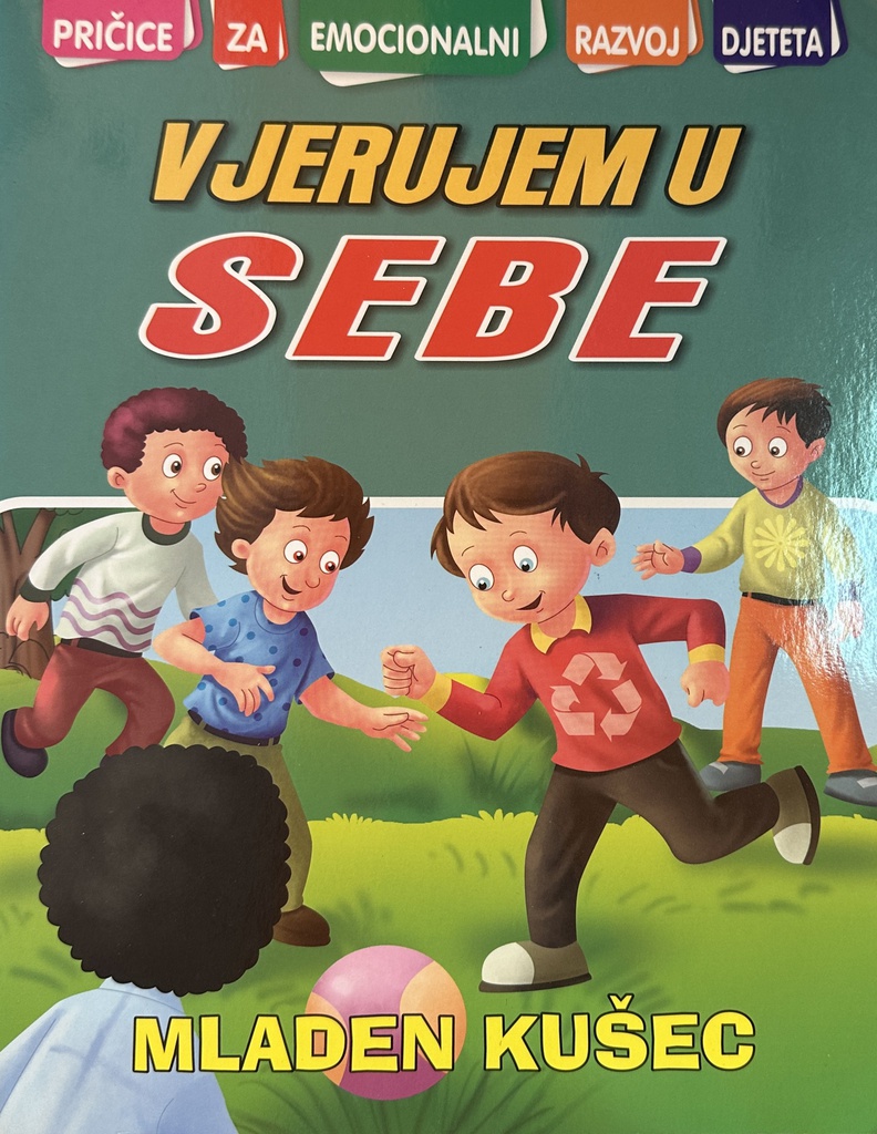 VJERUJEM U SEBE