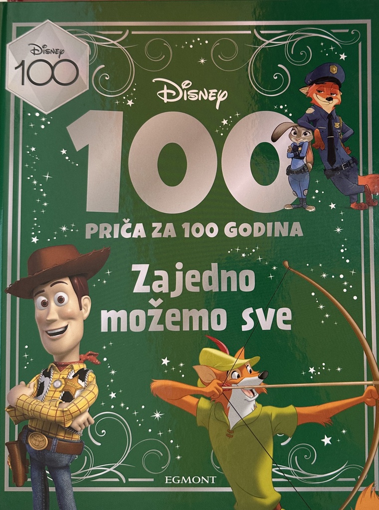 DISNEY 100 PRIČA ZA 100 GODINA BR.7 - ZAJEDNO MOŽEMO SVE