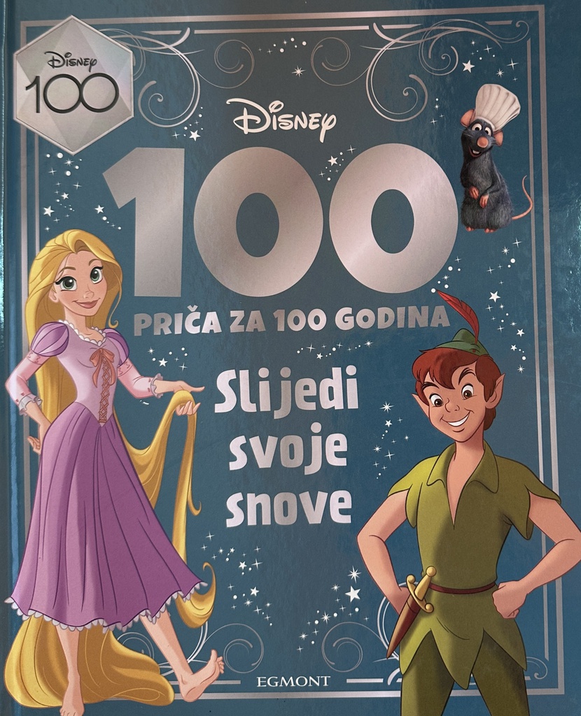 DISNEY 100 PRIČA ZA 100 GODINA BR.19 - SLIJEDI SVOJE SNOVE