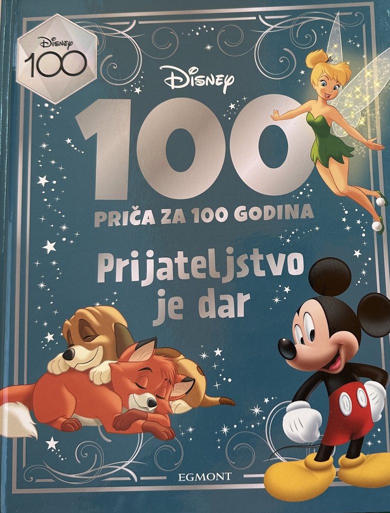 DISNEY 100 PRIČA ZA 100 GODINA BR.4 - PRIJATELJSTVO JE DAR