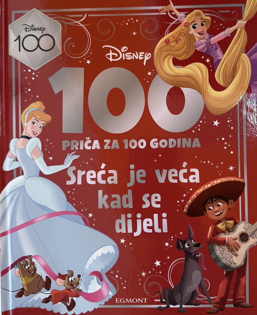 DISNEY 100 PRIČA ZA 100 GODINA BR.5 - SREĆA JE VEĆA KAD SE DIJELI