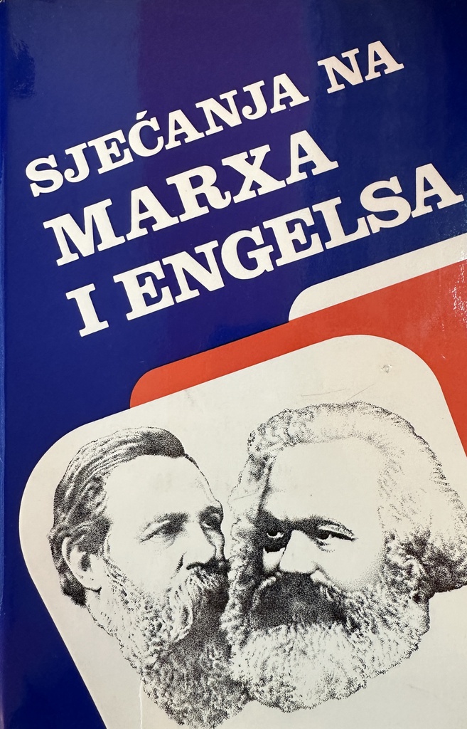 SJEĆANJA NA MARXA I ENGELSA