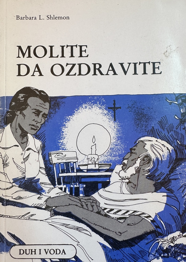 MOLITE DA OZDRAVITE