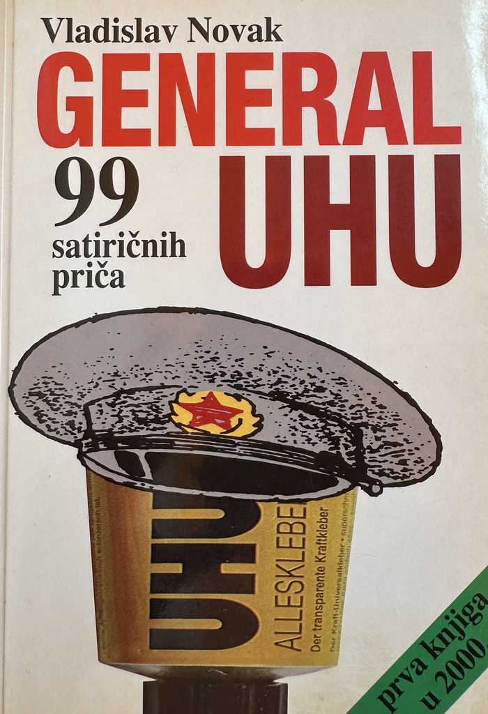 GENERAL UHU - 99 SATIRIČNIH PRIČA