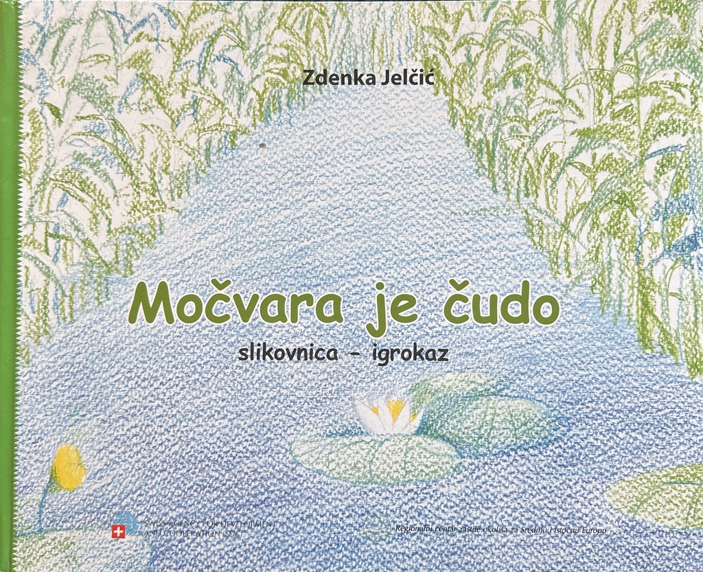 MOČVARA JE ČUDO