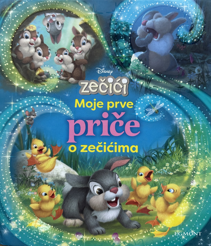 DISNEY - MOJE PRVE PRIČE O ZEČIĆIMA