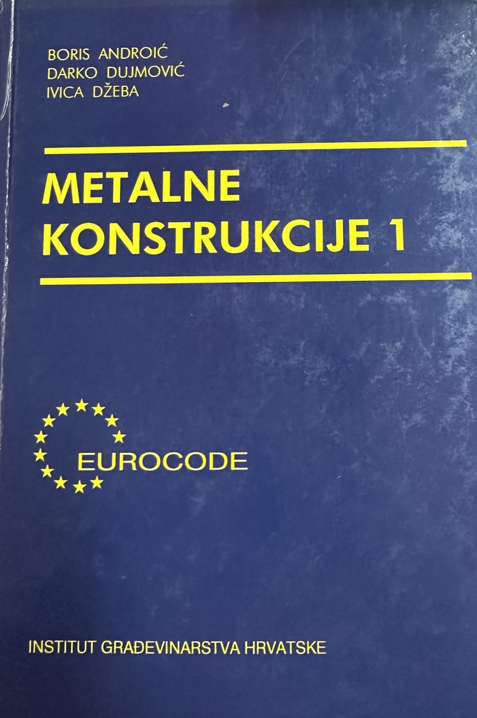 METALNE KONSTRUKCIJE 1