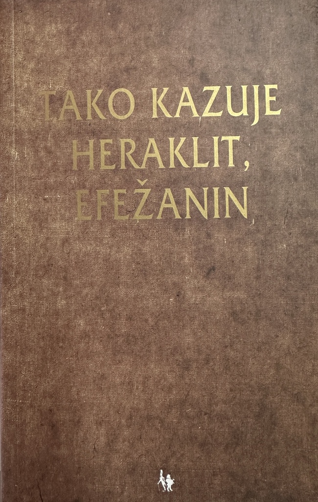 TAKO KAZUJE HERAKLIT, EFEŽANIN