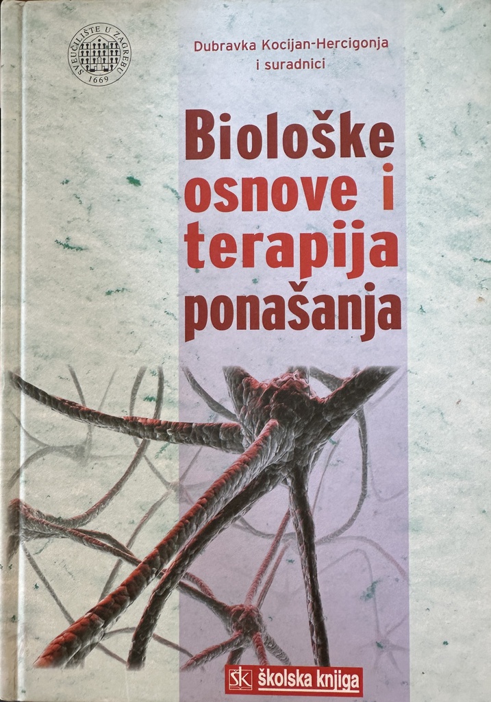 BIOLOŠKE OSNOVE I TERAPIJA PONAŠANJA