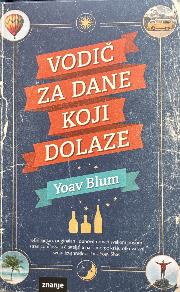 VODIČ ZA DANE KOJI DOLAZE