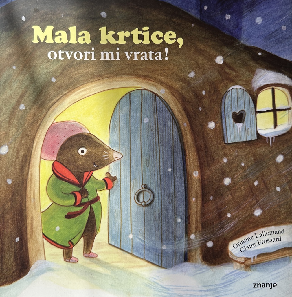 MALA KRTICE OTVORI MI VRATA