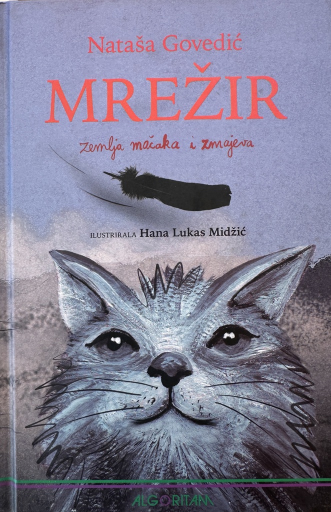 MREŽIR - ZEMLJA MAČAKA I ZMAJEVA