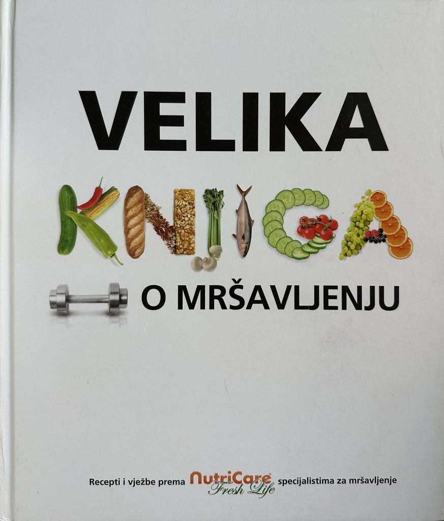 VELIKA KNJIGA O MRŠAVLJENJU