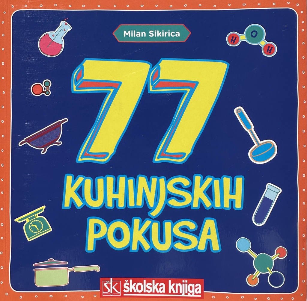 77 KUHINJSKIH POKUSA